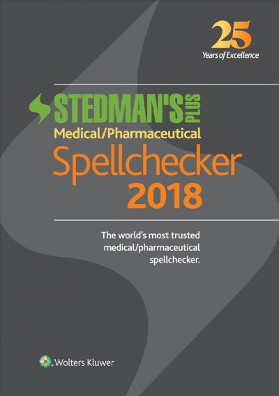 Stedman's Plus 2018 Medical/Pharmaceutical Spellchecker         (Standard) 26th Revised edition