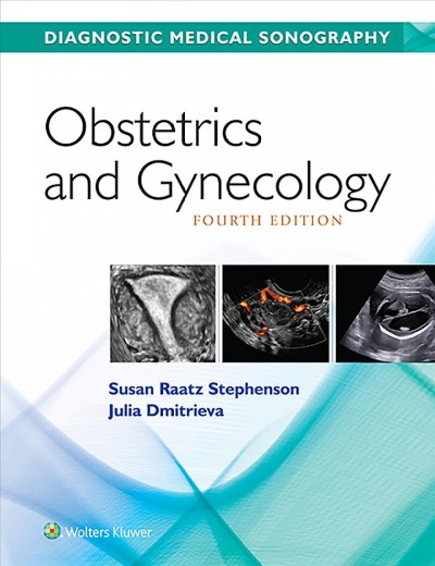 Diagnostic Medical Sonography/ Obstetrics & Gynecology 4e with Student   Workbook Package 4 PCK HAR/