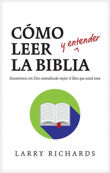 CÃ³mo leer (y entender) la Biblia