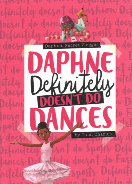Daphne Definitely Doesn't Do Dances