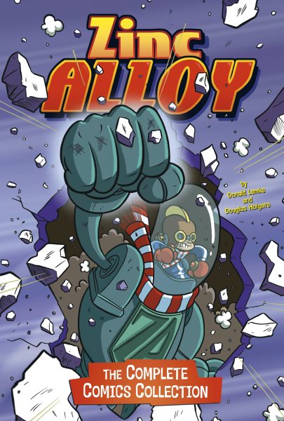 Zinc Alloy: The Complete Comics Collection Combined volume