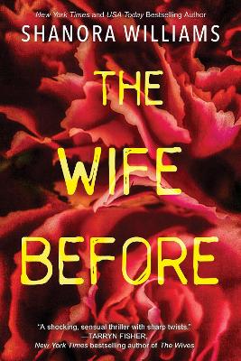 Wife Before: A Spellbinding Psychological Thriller with a Shocking Twist