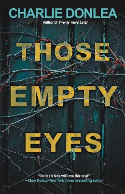 Those Empty Eyes: A Chilling Novel of Suspense with a Shocking Twist