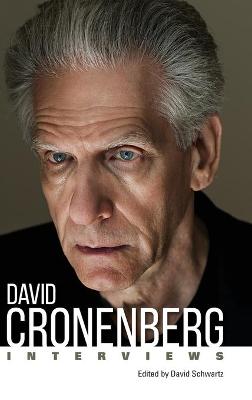 David Cronenberg: Interviews