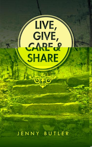 Live, Give, Care and Share