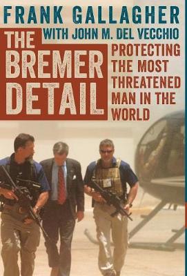 Bremer Detail: Protecting the Most Threatened Man in the World