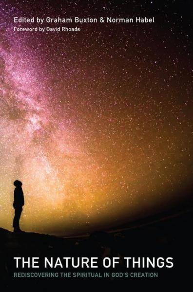 Nature of Things: Rediscovering the Spiritual in God's Creation