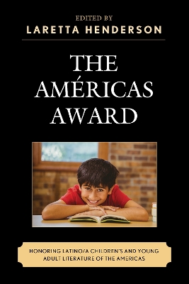 Américas Award: Honoring Latino/a Childrens and Young Adult Literature of the Americas