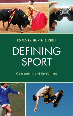 Defining Sport: Conceptions and Borderlines