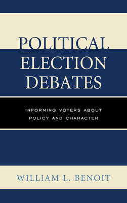 Political Election Debates: Informing Voters about Policy and Character