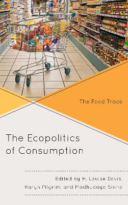 Ecopolitics of Consumption: The Food Trade