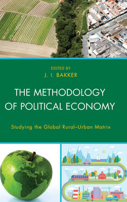Methodology of Political Economy: Studying the Global Rural-Urban Matrix