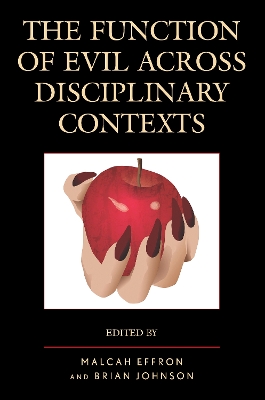 Function of Evil across Disciplinary Contexts