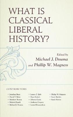 What Is Classical Liberal History?