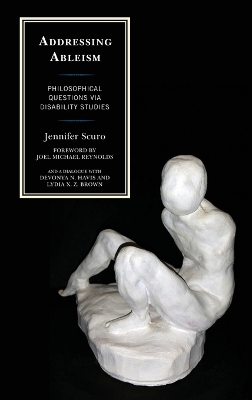 Addressing Ableism: Philosophical Questions via Disability Studies