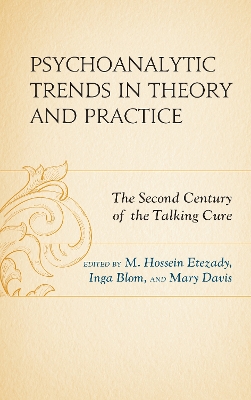 Psychoanalytic Trends in Theory and Practice: The Second Century of the Talking Cure