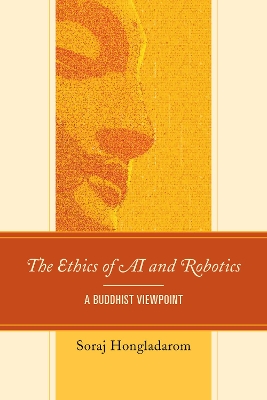 Ethics of AI and Robotics: A Buddhist Viewpoint
