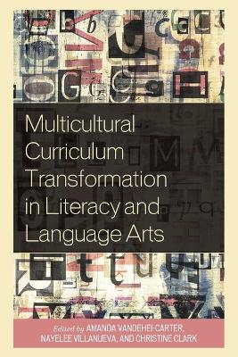 Multicultural Curriculum Transformation in Literacy and Language Arts
