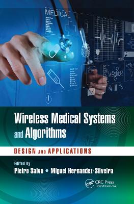 Wireless Medical Systems and Algorithms: Design and Applications