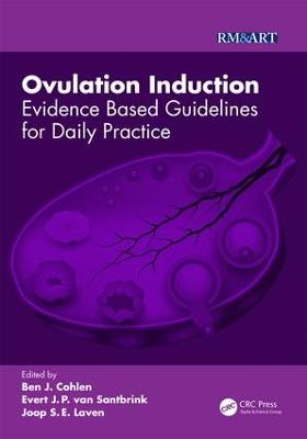 Ovulation Induction: Evidence Based Guidelines for Daily Practice