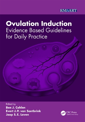 Ovulation Induction: Evidence Based Guidelines for Daily Practice