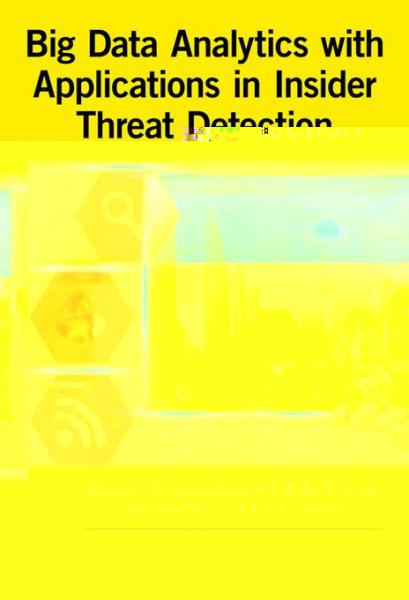 Big Data Analytics with Applications in Insider Threat Detection