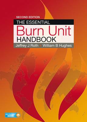 Essential Burn Unit Handbook 2nd Revised edition