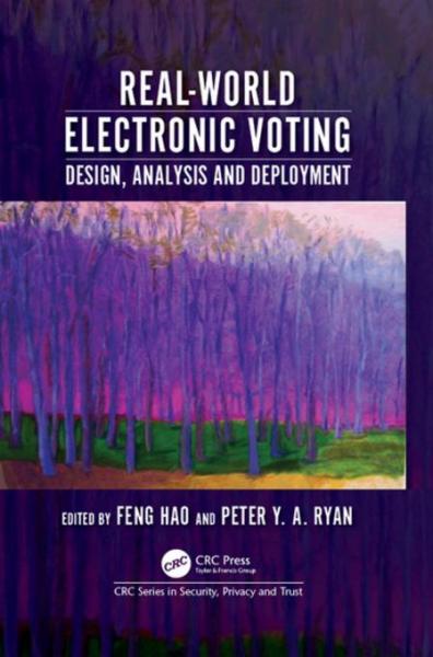 Real-World Electronic Voting: Design, Analysis and Deployment