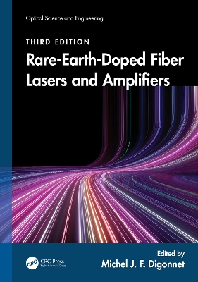 Rare-Earth-Doped Fiber Lasers and Amplifiers 3rd edition