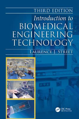 Introduction to Biomedical Engineering Technology 3rd edition