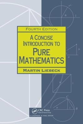 Concise Introduction to Pure Mathematics 4th edition