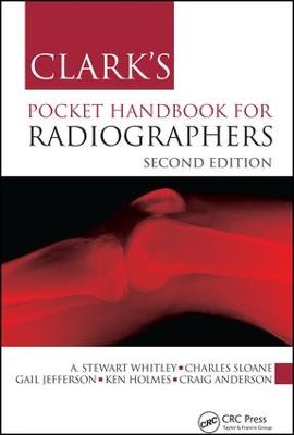 Clark's Pocket Handbook for Radiographers 2nd edition