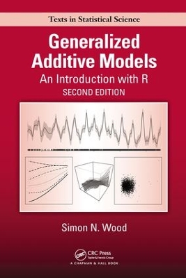 Generalized Additive Models: An Introduction with R, Second Edition 2nd edition