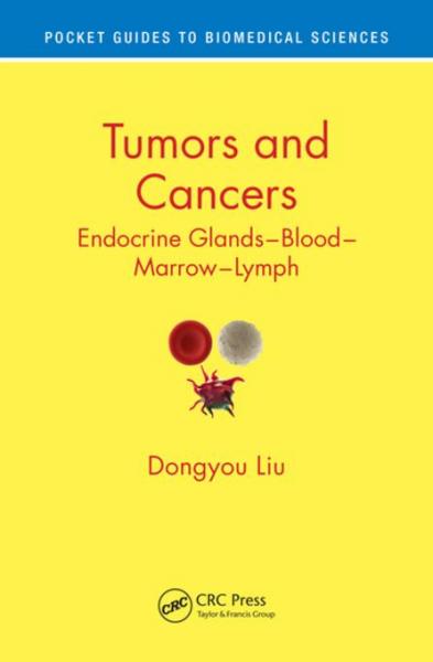 Tumors and Cancers: Endocrine Glands - Blood - Marrow - Lymph