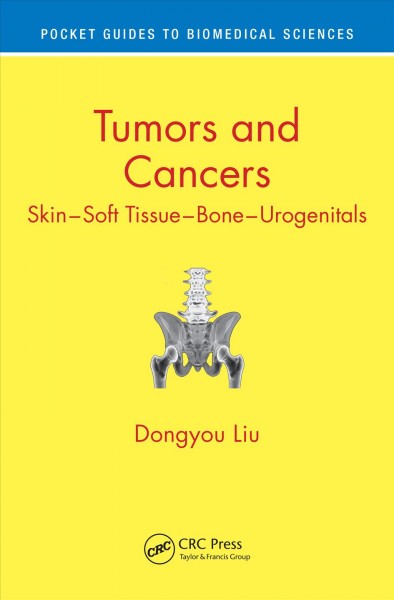 Tumors and Cancers: Skin - Soft Tissue - Bone - Urogenitals