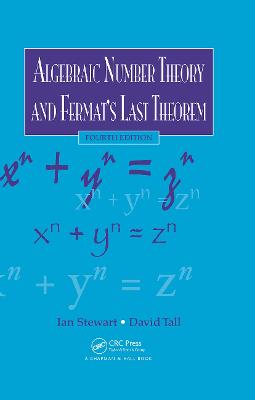 Algebraic Number Theory and Fermat's Last Theorem 4th edition