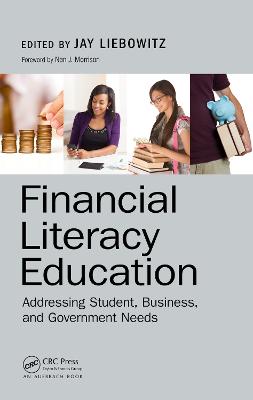 Financial Literacy Education: Addressing Student, Business, and Government Needs