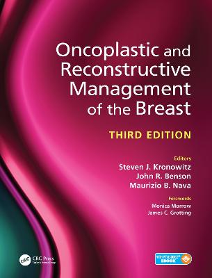 Oncoplastic and Reconstructive Management of the Breast, Third Edition 3rd edition