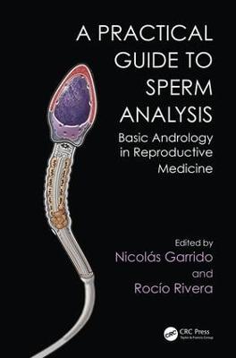 Practical Guide to Sperm Analysis: Basic Andrology in Reproductive Medicine