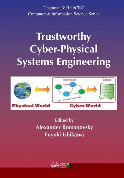 Trustworthy Cyber-Physical Systems Engineering