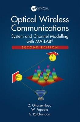 Optical Wireless Communications: System and Channel Modelling with MATLAB(R), Second Edition