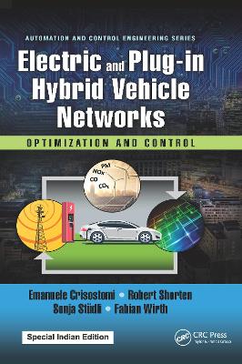 Electric and Plug-in Hybrid Vehicle Networks: Optimization and Control