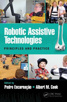 Robotic Assistive Technologies: Principles and Practice