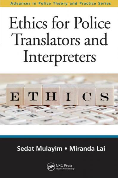 Ethics for Police Translators and Interpreters