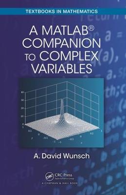 A MatLabÂ® Companion to Complex Variables