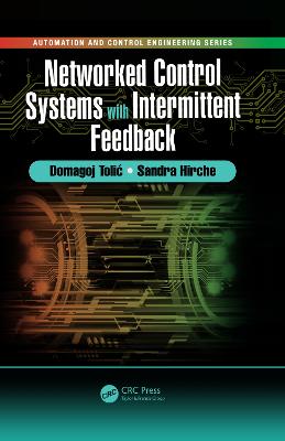Networked Control Systems with Intermittent Feedback
