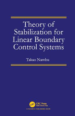 Theory of Stabilization for Linear Boundary Control Systems