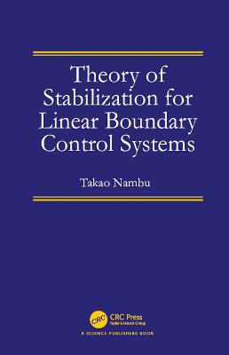 Theory of Stabilization for Linear Boundary Control Systems