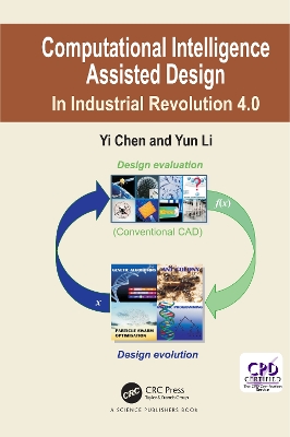Computational Intelligence Assisted Design: In Industrial Revolution 4.0