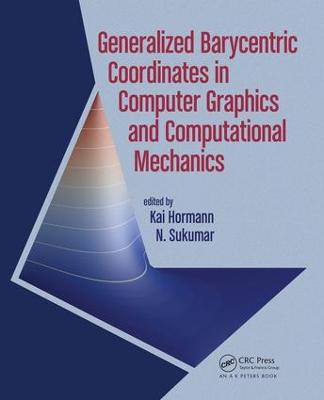 Generalized Barycentric Coordinates in Computer Graphics and Computational  Mechanics